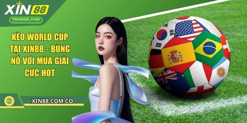 kèo world cup win88